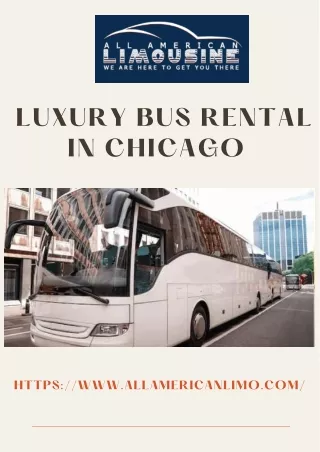 Why hire a luxury bus for the next trip in Chicago