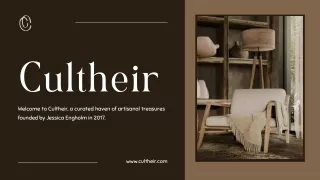 Cultheir: Timeless Craftsmanship for Modern Living