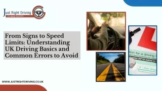 From Signs to Speed Limits Understanding UK Driving Basics and Common Errors to Avoid