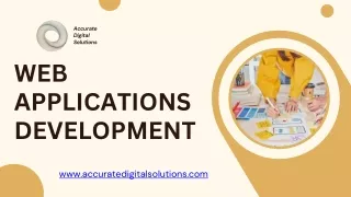 Web Applications Development - accuratedigitalsolutions.com