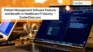 Patient Management Software Features and Benefits in Healthcare IT Industry  - ConferClinic.com