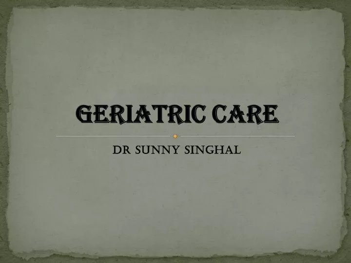 geriatric care