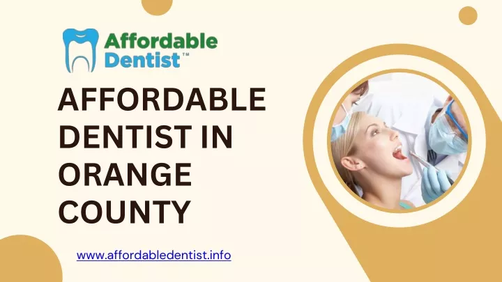 affordable dentist in orange county