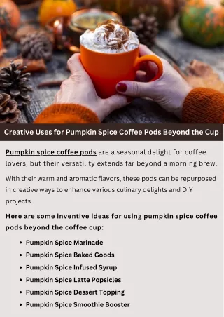 Creative Uses for Pumpkin Spice Coffee Pods Beyond the Cup