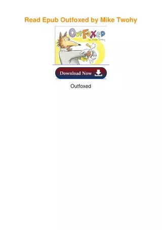 Download Ebook free online Outfoxed by Mike Twohy