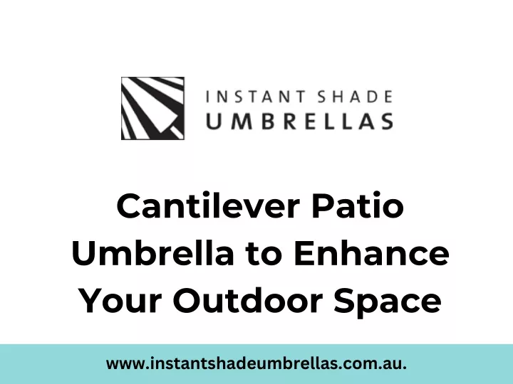 cantilever patio umbrella to enhance your outdoor