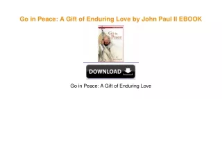 Go in Peace: A Gift of Enduring Love by John Paul II EBOOK