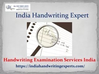 Handwriting Examination Services India  – India Handwriting Expert