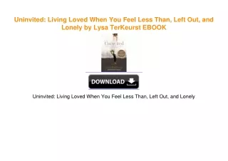 Uninvited: Living Loved When You Feel Less Than, Left Out, and Lonely by Lysa TerKeurst