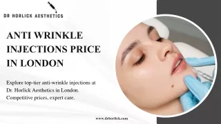 Anti Wrinkle Injections Price in London