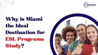 Why is Miami the Ideal Destination for ESL Programs Study