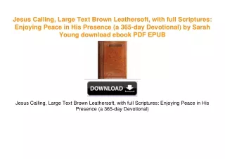 Jesus Calling, Large Text Brown Leathersoft, with full Scriptures: Enjoying Peace in His