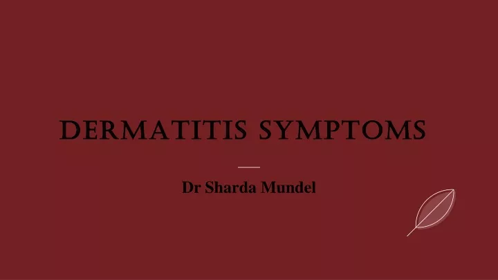 dermatitis symptoms