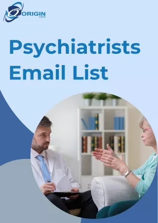 Effective Outreach with Psychiatrists Email List