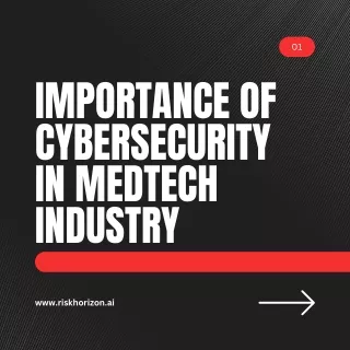 Importance of Cybersecurity in MedTech Industry