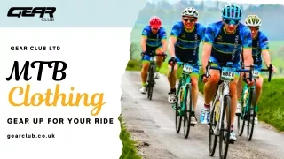 MTB Clothing: Gear Up for Your Ride