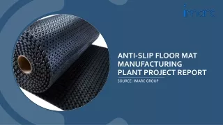 Anti-Slip Floor Mat Manufacturing Plant Project Report