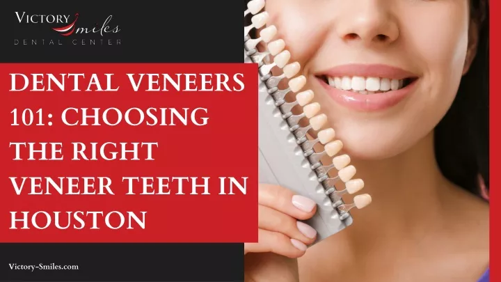 dental veneers 101 choosing the right veneer