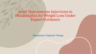 Avail Testosterone Injections in Philadelphia for Weight Loss Under Expert Guidance