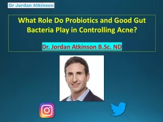 What Role Do Probiotics and Good Gut Bacteria Play in Controlling Acne