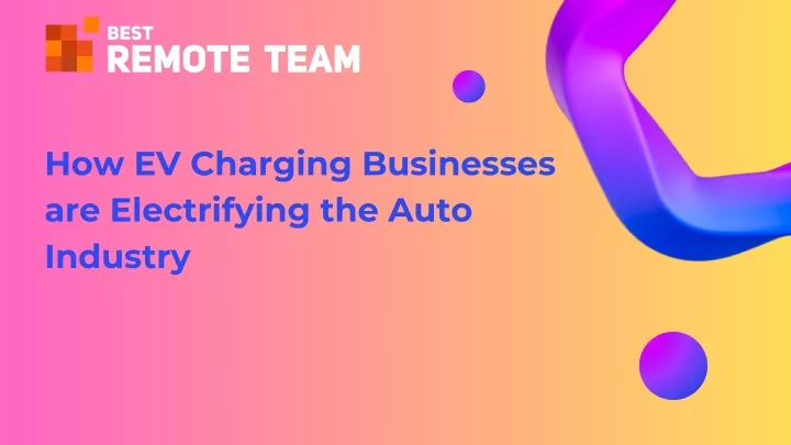 how ev charging businesses are electrifying