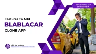 Features To Add To The Blablacar Clone App