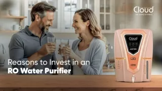 Top Reasons to Invest in an RO Water Purifier