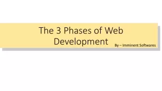 the 3 phases of web development