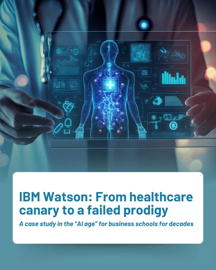 ibm watson from healthcare canary to a failed