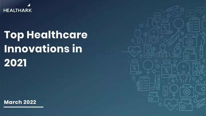 top healthcare innovations in 2021