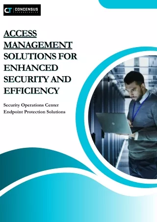 Access Management Solutions for Enhanced Security and Efficiency