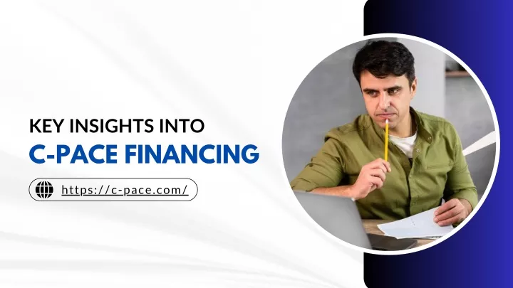 key insights into c pace financing