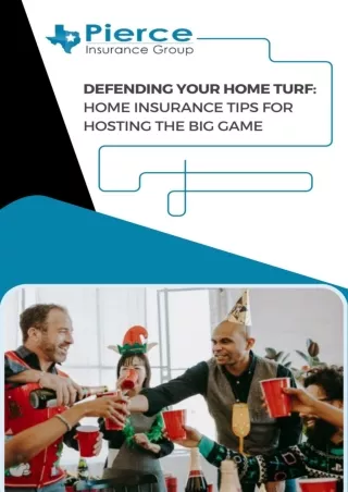 Pierce Insurance -Home Insurance Tips for Hosting the Big Game