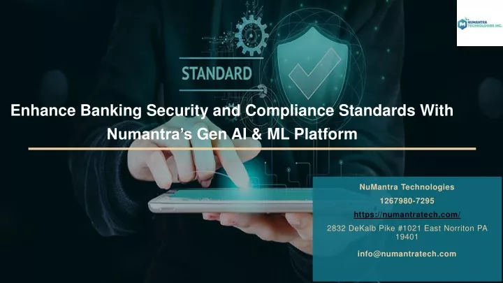 enhance banking security and compliance standards with numantra s gen ai ml platform