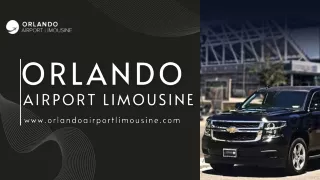 Best Airport Transportation Service - Orlando Airport Limousine