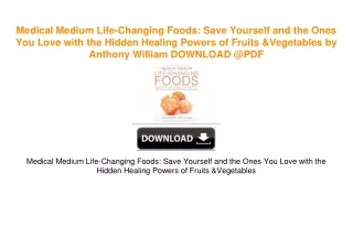 Medical Medium Life-Changing Foods: Save Yourself and the Ones You Love with the Hidden