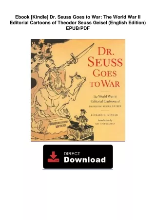 Download Dr-Seuss-Goes-to-War-The-World-War-II-Editorial-Cartoons-of-Theodor-Seuss-Geisel