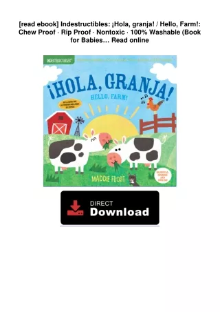 Download Indestructibles-¡Hola-granja--Hello-Farm-Chew-Proof-·-Rip-Proof-·-Nontoxic-·-100-Washable-Book-for-Babies…