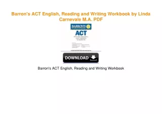 Barron's ACT English, Reading and Writing Workbook by Linda Carnevale M.A. PDF