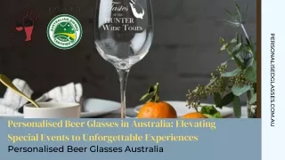 Personalised Beer Glasses in Australia Elevating Special Events to Unforgettable Experiences