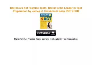 Barron's 6 Act Practice Tests: Barron's the Leader in Test Preparation by James D.