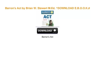 Barron's Act by Brian W. Stewart M.Ed. ^DOWNLOAD E.B.O.O.K.#
