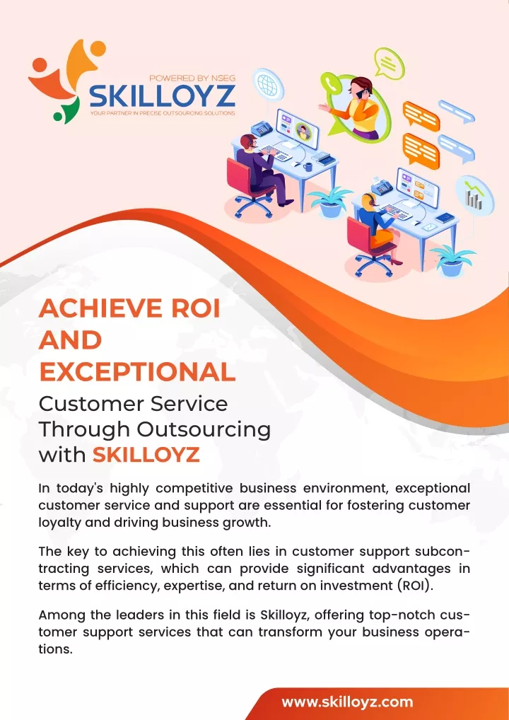 achieve roi and exceptional customer service