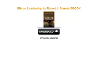 Ethical Leadership by Robert J. Starratt download ebook PDF EPUB
