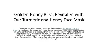 golden honey bliss revitalize with our turmeric and honey face mask