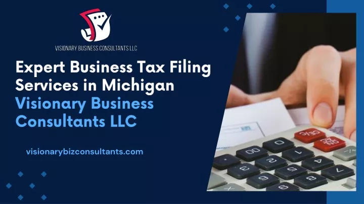 expert business tax filing services in michigan