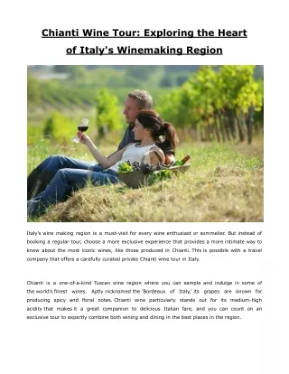 Chianti Wine Tour - Exploring the Heart of Italy's Winemaking Region