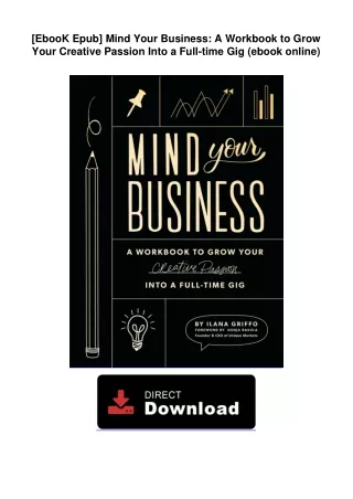 Download Mind-Your-Business-A-Workbook-to-Grow-Your-Creative-Passion-Into-a-Fulltime-Gig