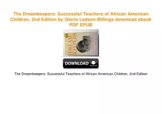 The Dreamkeepers: Successful Teachers of African American Children, 2nd Edition by