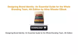 Designing Brand Identity: An Essential Guide for the Whole Branding Team, 4th Edition by